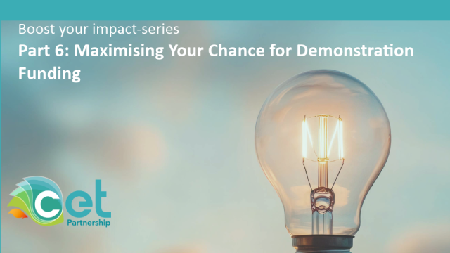 Boost Your Impact series Part 6: Maximising Your Chances for Demonstration Funding
